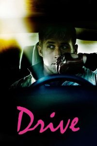 Drive (2011) Blu-Ray Dual Audio {Hindi-English} 480p - 720p - 1080p poster