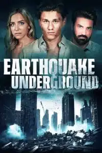 Earthquake Underground (2024) Dual Audio {Hindi-English} WEB-DL 480p - 720p - 1080p poster