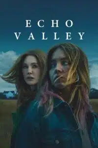 Echo Valley (2025) WEB-DL {English With Subtitles} Apple TV+ Full Movie 480p - 720p - 1080p poster