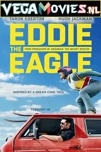 Eddie the Eagle (2015) Dual Audio {Hindi-English} 480p - 720p poster