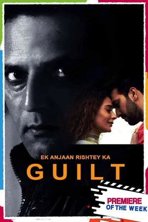 [18+] Ek Anjaan Rishtey Ka Guilt (2021) Hindi Full Movie 480p - 720p - 1080p poster