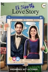 Ek Jhoothi Love Story (2020) S01 Complete Hindi WEB Series 480p - 720p HDRip poster
