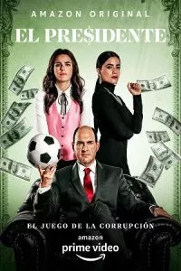 El Presidente Corruption Game (2020) poster
