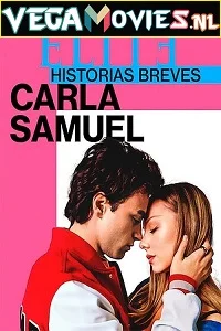 [18+] Elite Short Stories: Carla Samuel (2021) Season 1 English Complete Netflix WEB Series 720p WEB-DL poster