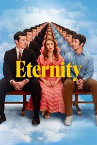 Eternity (2025) WEB-DL {English With Subtitles} Full Movie 480p - 720p - 1080p poster