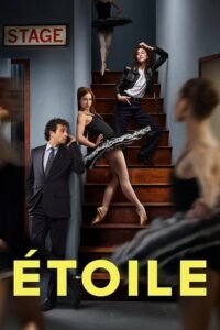 Étoile (Season 1) Dual Audio {Hindi-English} AMZN Series 480p 720p & 1080p WEB-DL poster