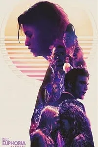 [18+] Euphoria (Season 1 – 2) TV-Series All Episodes in {Hindi-English} 720p WEB-DL poster