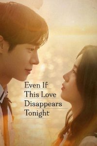 Even If This Love Disappears Tonight (2026) Dual Audio {Hindi-Korean} WEB-DL 480p - 720p - 1080p poster