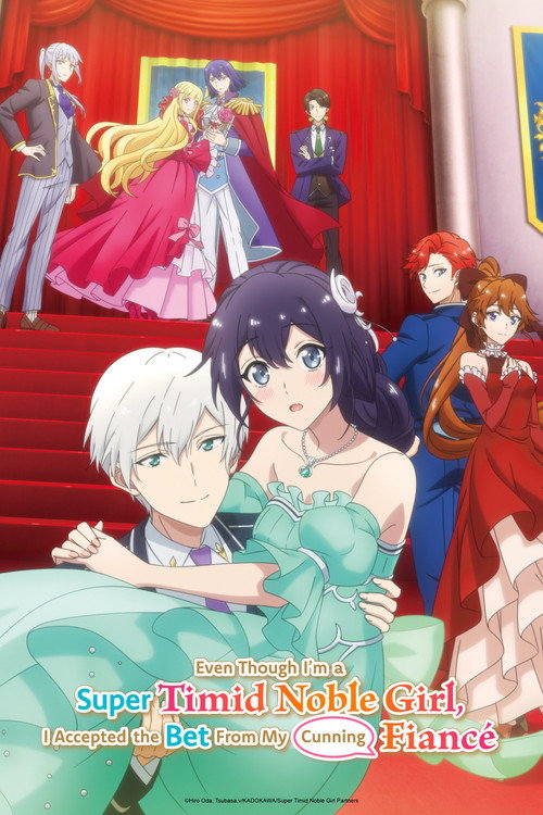 Even Though I’m a Super Timid Noble Girl, I Accepted the Bet from My Cunning Fiancé (Season 1) [S01 E01 Added] {Hindi-Japanese} Anime Series 480p 720p & 1080p WEB-DL poster