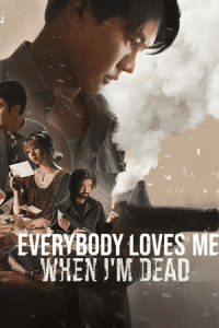 Everybody Loves Me When I’m Dead (2025) WEB-DL Dual Audio {Hindi-English} 480p - 720p - 1080p poster