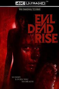 Evil Dead Rise (2023) Dual Audio {Hindi ORG. DD5.1-English} BluRay 480p - 720p - 1080p - 2160p 4K SDR poster