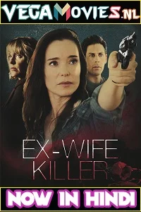 Ex Wife Killer (2017) poster
