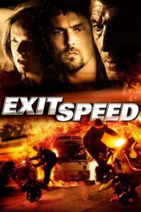 Exit Speed (2008) Dual Audio {Hindi-English} BluRay 480p - 720p - 1080p poster