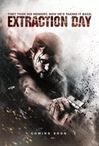 Extraction Day (2014) Dual Audio {Hindi-English} 480p - 720p poster