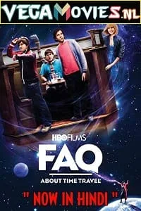 FAQ About Time Travel (2009) poster