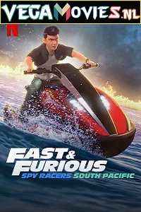 Fast and Furious: Spy Racers (2021) Season 5 Dual Audio {Hindi-English} Complete Netflix WEB Series 480p - 720p HDRip poster