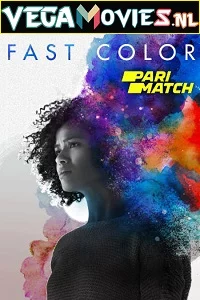 Fast Color (2018) Dual Audio {Hindi-English} 480p - 720p poster