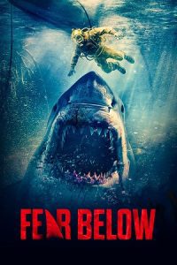 Fear Below (2025) Blu-Ray Dual Audio {Hindi-English} 480p - 720p - 1080p poster