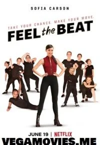 Feel the Beat (2020) Netflix Dual Audio {Hindi-English} 480p - 720p poster