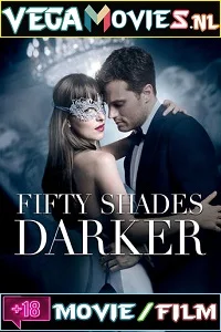 [18+] Fifty Shades Darker (2017) Dual Audio {Hindi-English} 480p - 720p - 1080p poster