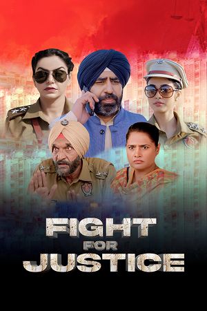 Fight For Justice (2023) Punjabi Full Movie WEB-DL 480p - 720p - 1080p poster