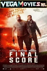 Final Score (2018) Dual Audio {Hindi-English} 480p - 720p - 1080p poster