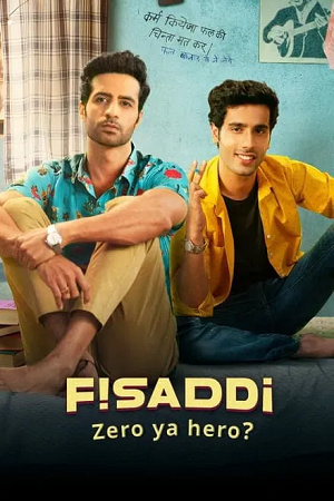 Fisaddi (Season 1 Amazon Prime) Complete Hindi WEB Series 480p - 720p - 1080p WEB-DL poster