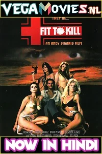 [18+] Fit to Kill (1993) Dual Audio {Hindi-English} 480p - 720p poster
