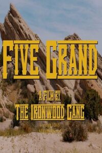 Five Grand (2016) WEB-DL Dual Audio {Hindi-English} 480p - 720p - 1080p poster