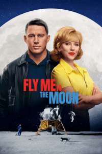 Fly Me to the Moon (2024) WEB-DL {English With Subtitles} Full Movie 480p - 720p - 1080p poster
