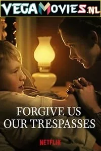 Forgive Us Our Trespasses (2022) poster