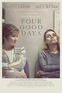 Four Good Days (2020) poster