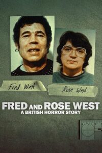Fred & Rose West: A British Horror Story (Season 1) Dual Audio {Hindi-English} NetFlix Series 720p & 1080p WEB-DL poster