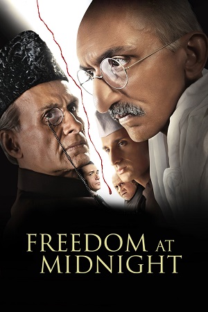 Freedom at Midnight (Season 1 – 2) SonyLIV Original – Hindi (Multi-Audio) WEB Series 480p - 720p - 1080p WEB-DL poster