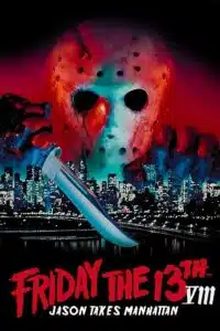 Friday the 13th Part VIII: Jason Takes Manhattan (1989) {English with Subtitles} Full Movie WEB-DL 480p - 720p - 1080p poster