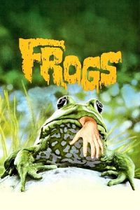 Frogs (1972) Blu-Ray Dual Audio {Hindi-English} 480p - 720p - 1080p poster