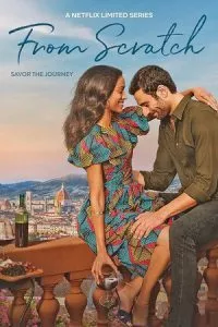 From Scratch (Season 1) Dual Audio [Hindi ORG + English] Netflix 720p 720p 10Bit poster