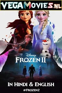 Frozen 2 (2019) Dual Audio [Hindi-English] 480p - 720p - 1080p poster