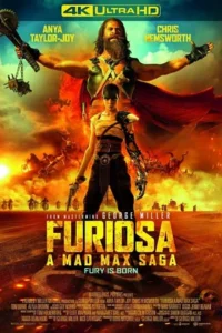 Furiosa: A Mad Max Saga (2024) WEB-DL Dual Audio {Hindi-English} 480p - 720p - 1080p & 2160p 4K SDR poster