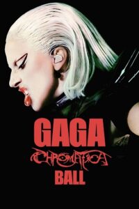 Gaga Chromatica Ball (2024) poster
