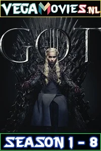 Game Of Thrones (Season 1 – 8) Dual Audio [Hindi-English] Complete Series 480p - 720p poster