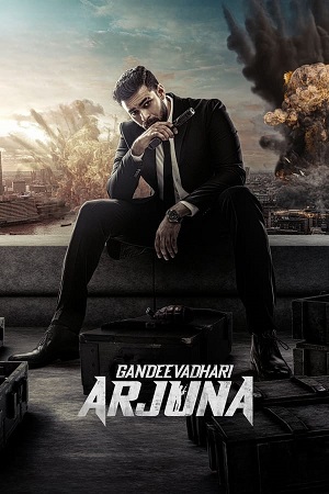 Gandeevadhari Arjuna (2023) HQ Dubbed 2.0 [Hindi + Telugu] WeB-DL 480p - 720p - 1080p poster