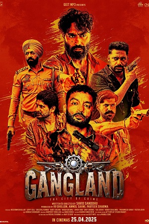 Gangland: The City of Crime (2025) Punjabi Full Movie WEB-RiP 480p - 720p - 1080p poster