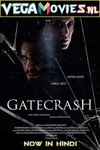 Gatecrash (2020) Dual Audio {Hindi-English} 480p - 720p - 1080p poster