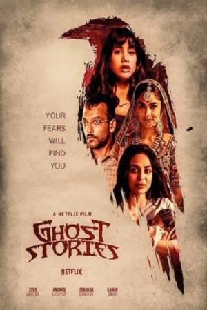 Netflix Ghost Stories (2020) Hindi Full Movie 480p - 720p - 1080p poster