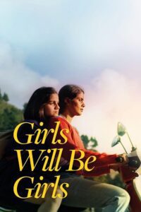 Girls Will Be Girls (2024) WEB-DL Dual Audio {Hindi-English} 480p - 720p - 1080p poster