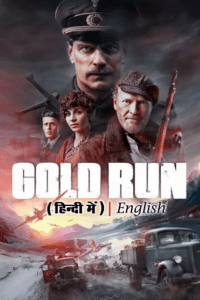 Gold Run – Gulltransporten (2022) poster