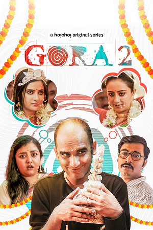 Gora (2023) S02 Bengali HDRip Complete WEB Series 480p - 720p - 1080p HDRip ESubs poster