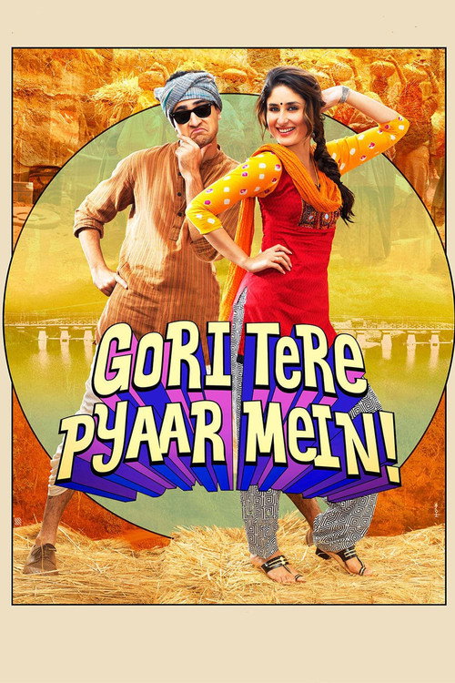 Gori Tere Pyaar Mein! (2013) poster