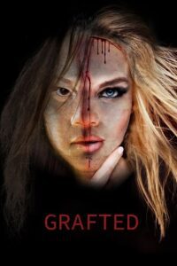 Grafted (2024) poster